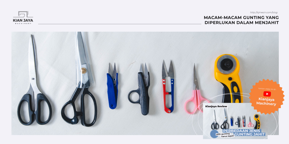 MACAM-MACAM GUNTING DALAM PROSES MENJAHIT