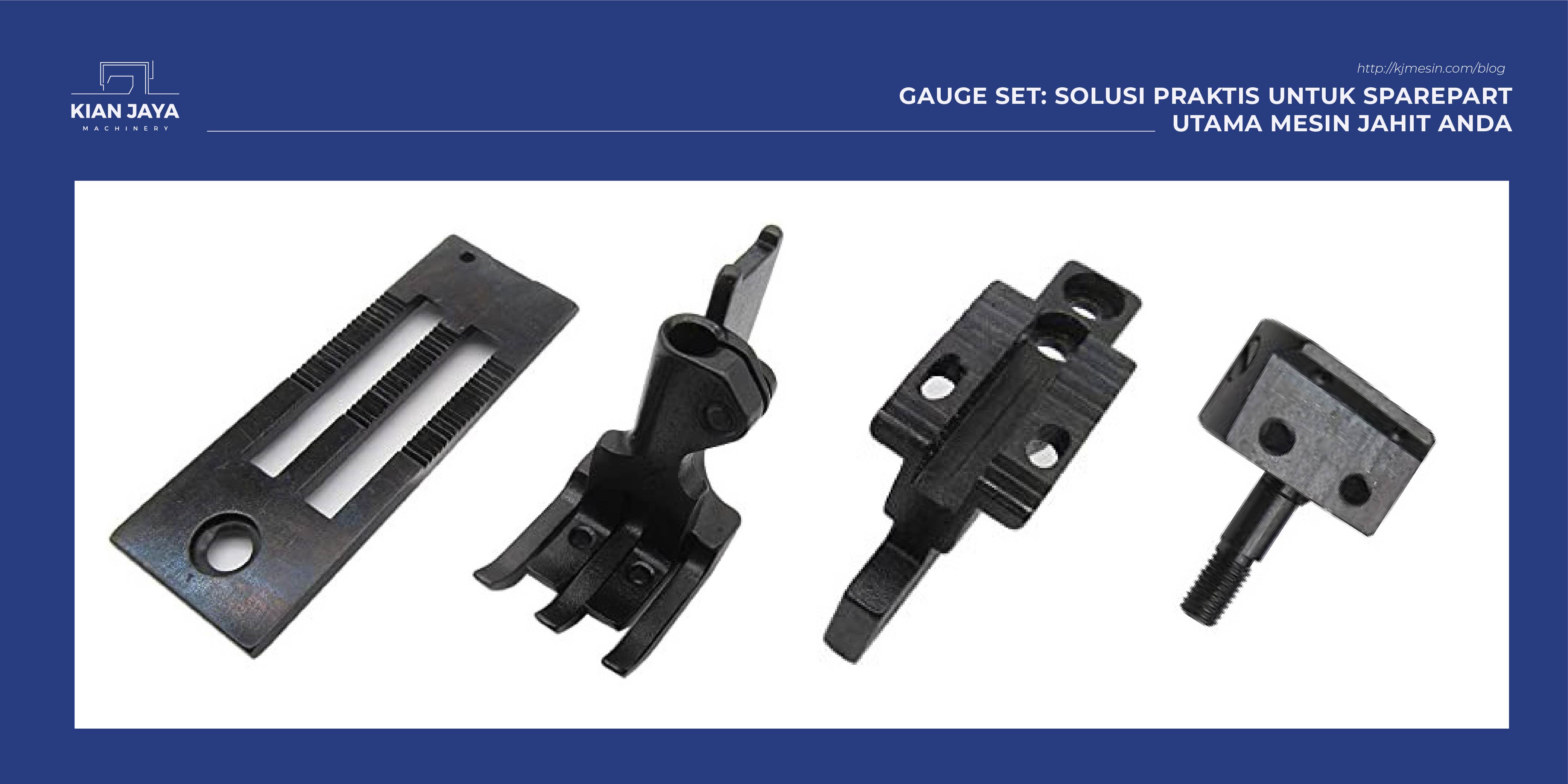 Gauge Set: Solusi Praktis untuk Sparepart Utama Mesin Jahit Anda