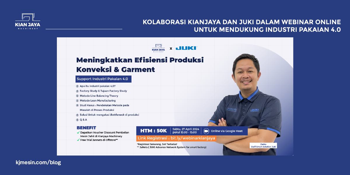 Kianjaya Machinery dan JUKI Bersinergi dalam Webinar Online untuk Mendukung Industri Pakaian 4.0