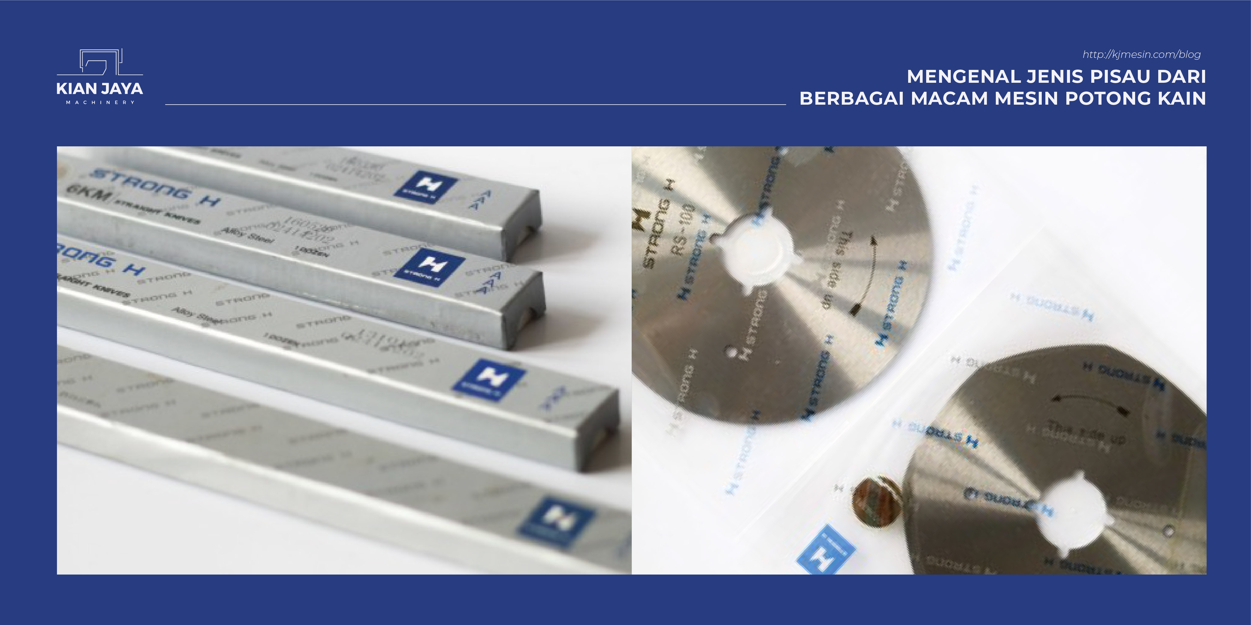 Mengenal Jenis Pisau dari Berbagai Macam Mesin Potong Kain